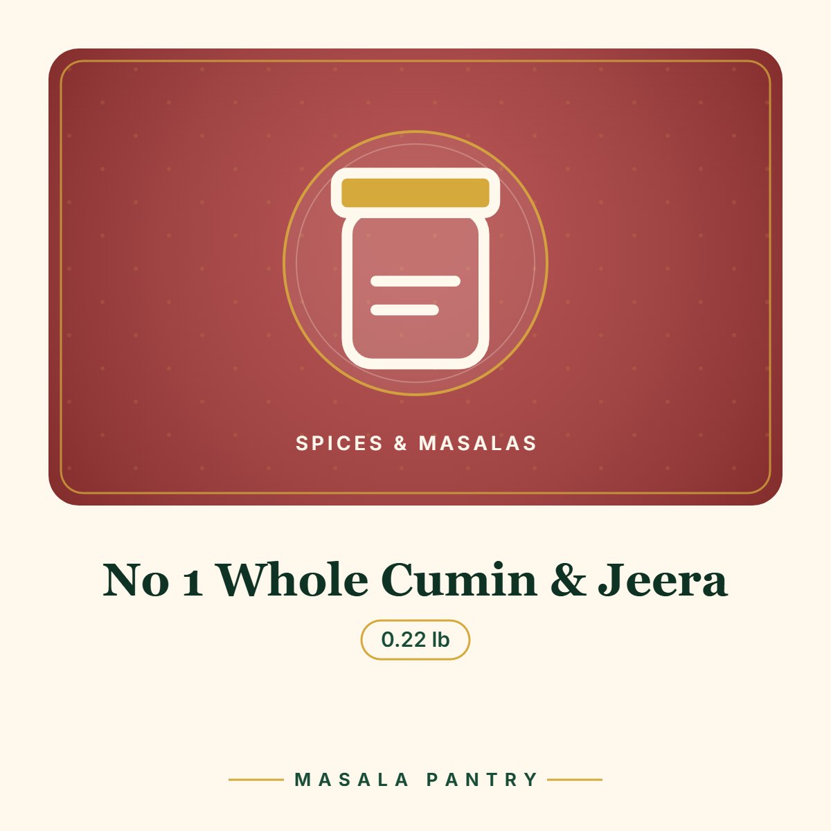 No 1 Whole Cumin & Jeera