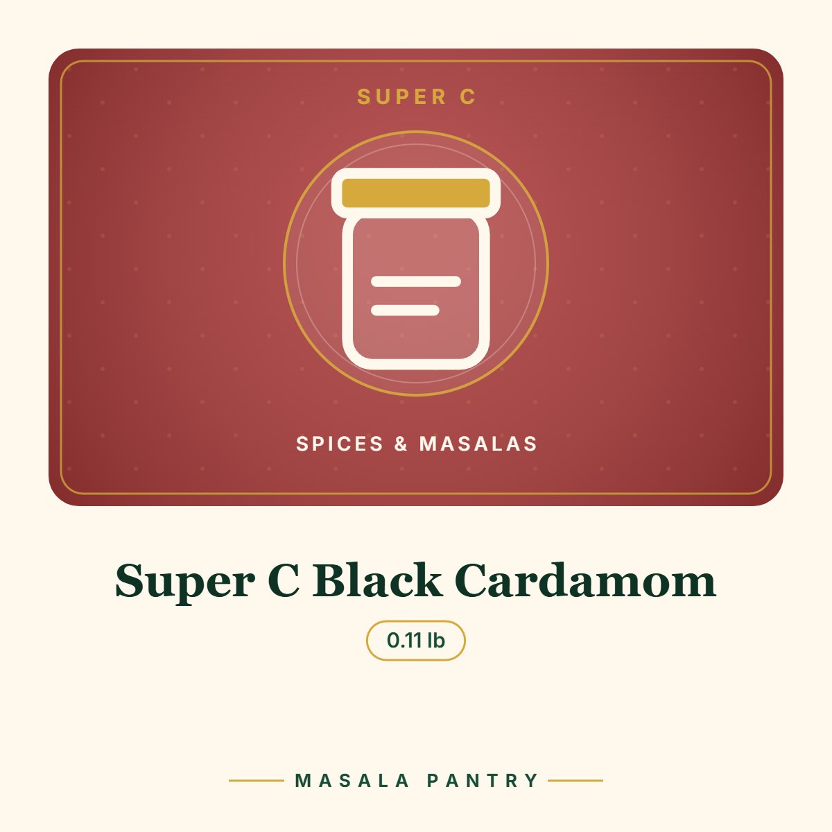 Super C Black Cardamom