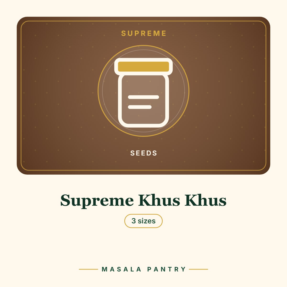 Supreme Khus Khus