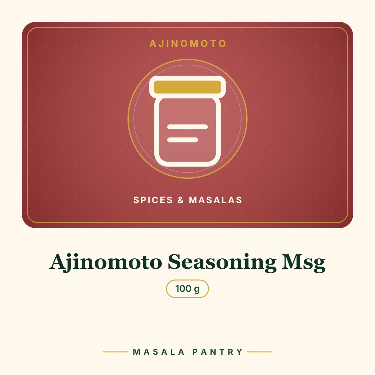 Ajinomoto Seasoning Msg – Masala Pantry product card