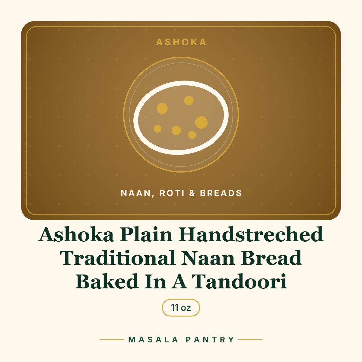 Ashoka Plain Handstreched Traditional Naan Bread Baked In A Tandoori
