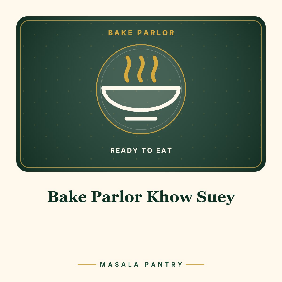 Bake Parlor Khow Suey