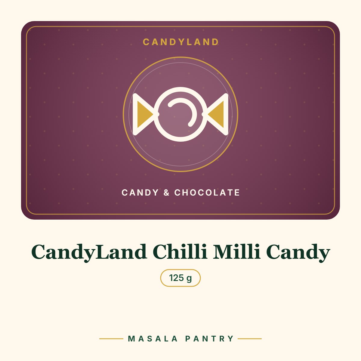 CandyLand Chilli Milli Candy – Masala Pantry product card