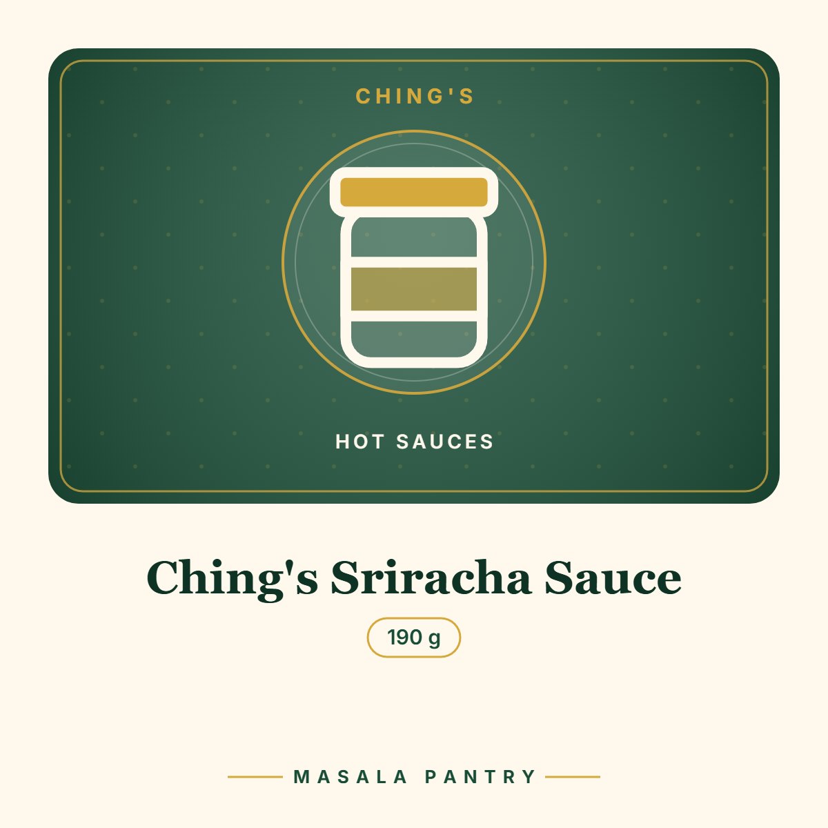 Ching's Sriracha Sauce – Masala Pantry product card