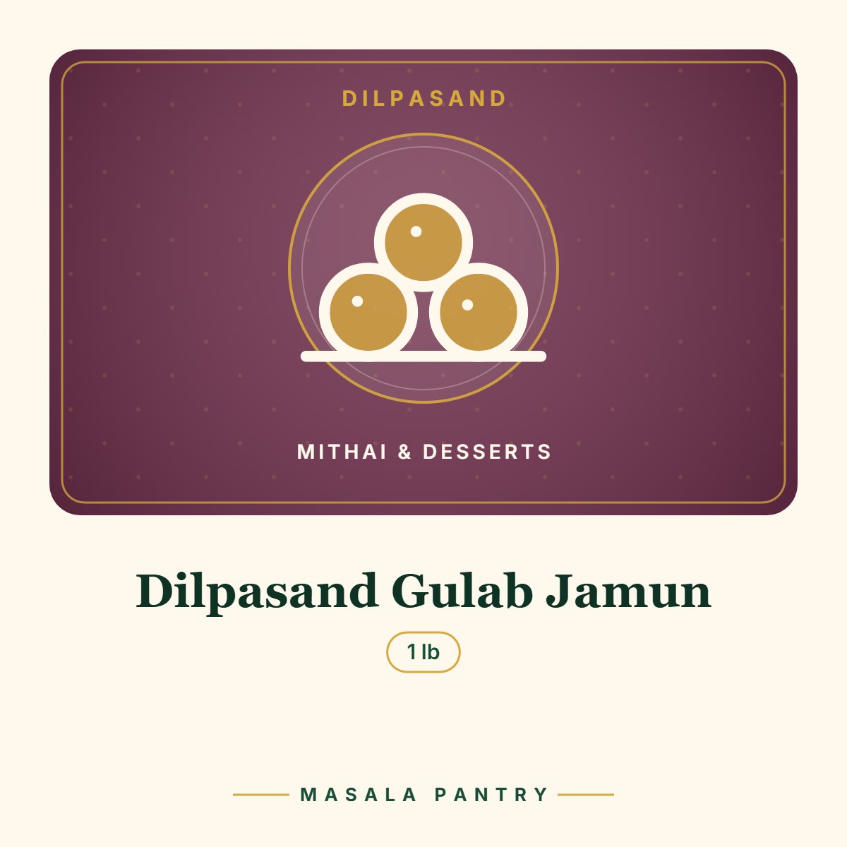 Dilpasand Gulab Jamun – Masala Pantry product card