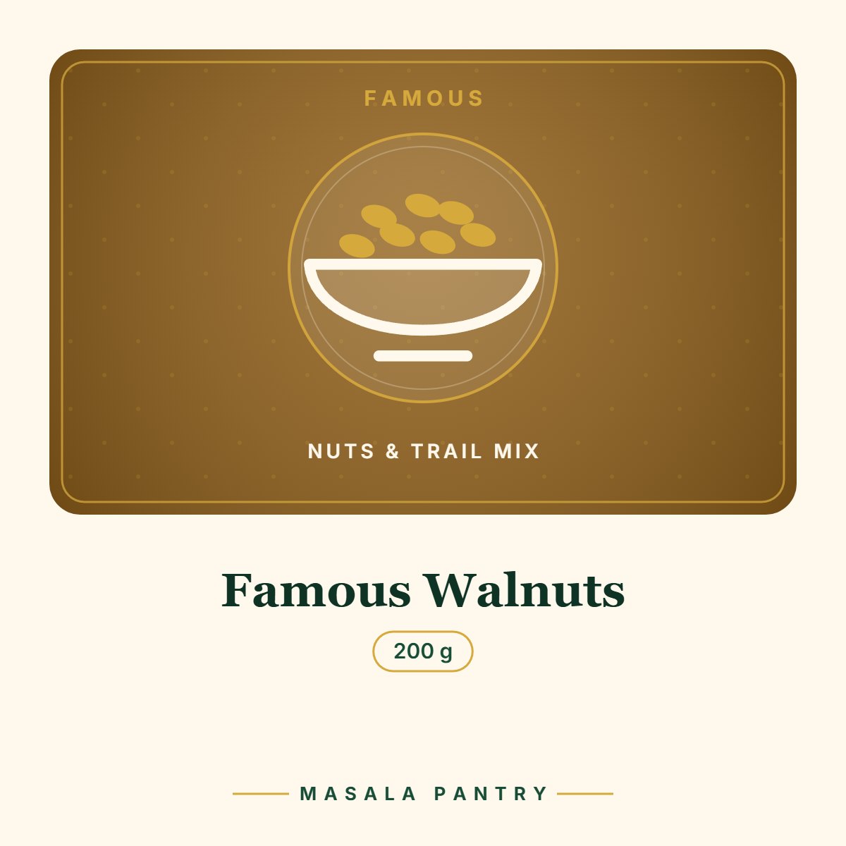 Famous Walnuts – Masala Pantry product card