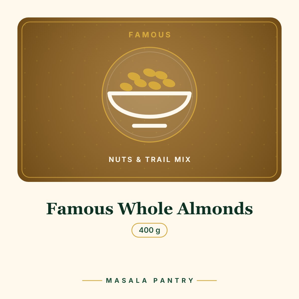 Famous Whole Almonds – Masala Pantry product card