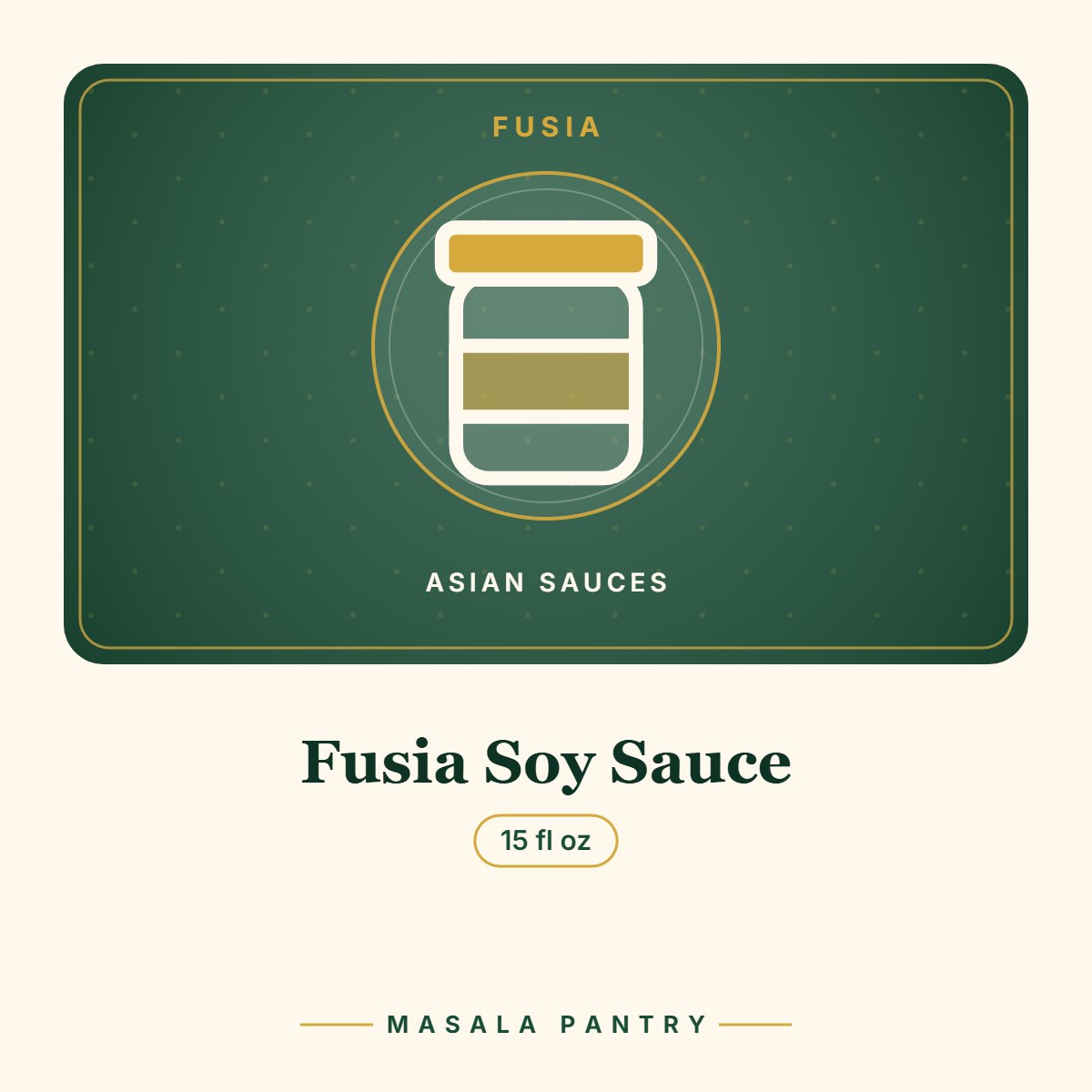 Fusia Soy Sauce – Masala Pantry product card