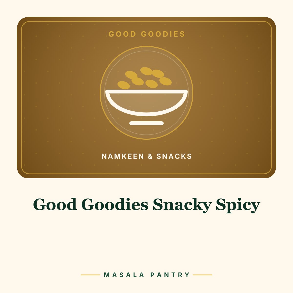 Good Goodies Snacky Spicy – Masala Pantry product card