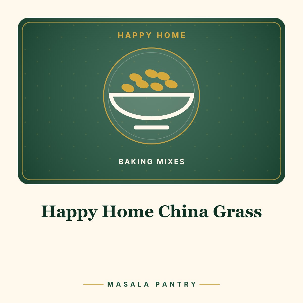 Happy Home China Grass – Masala Pantry product card