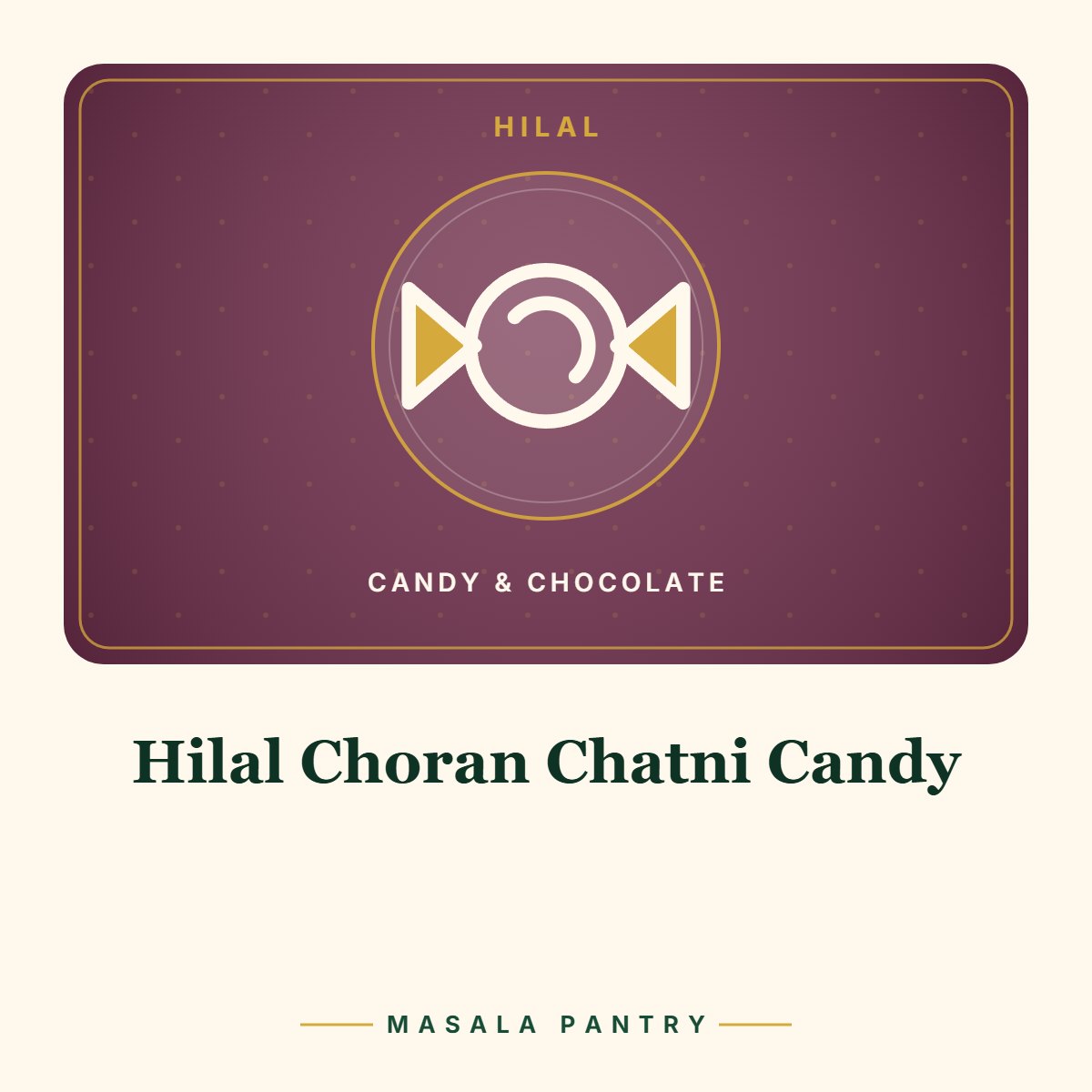 Hilal Choran Chatni Candy – Masala Pantry product card