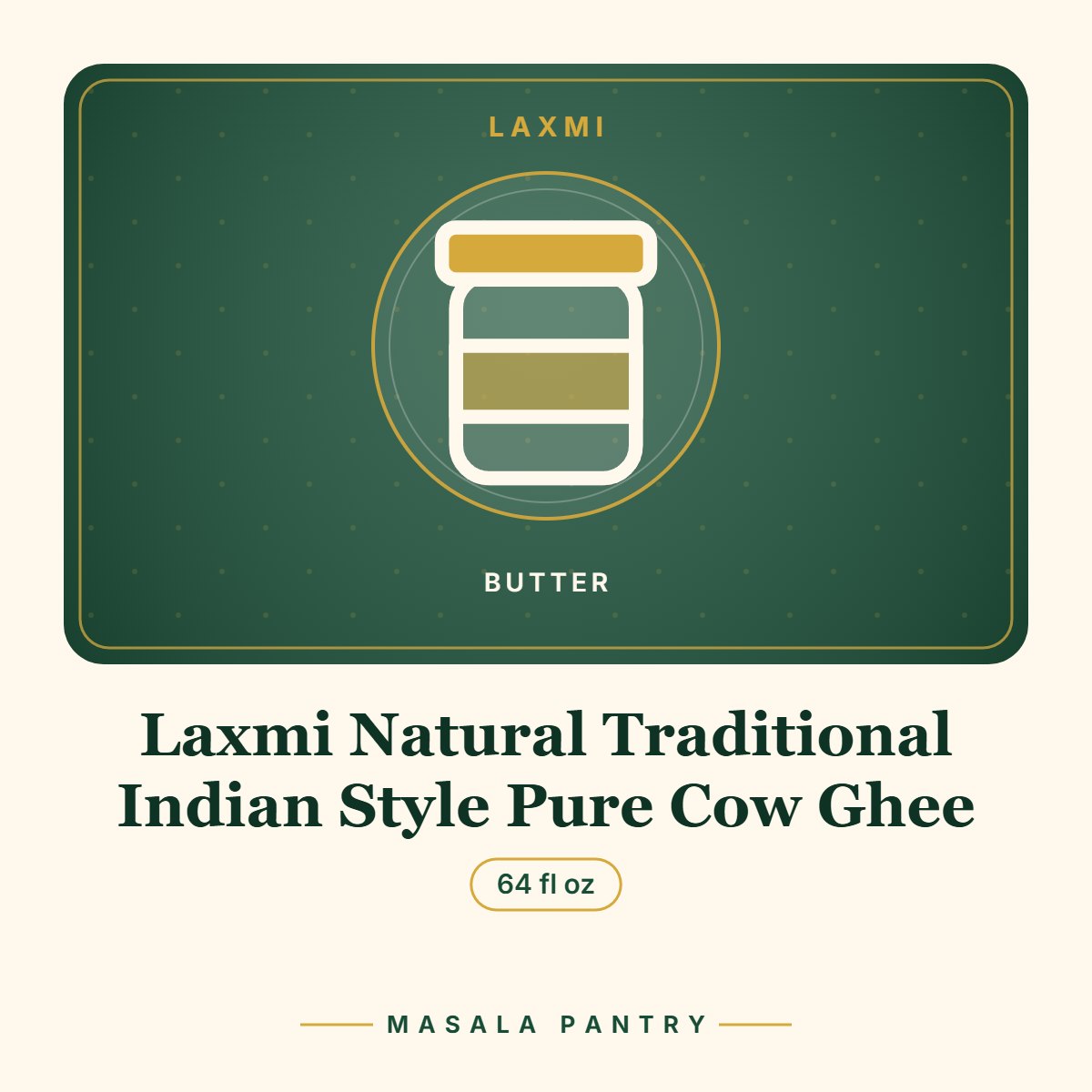 Laxmi Natural Traditional Indian Style Pure Cow Ghee – Masala Pantry product card