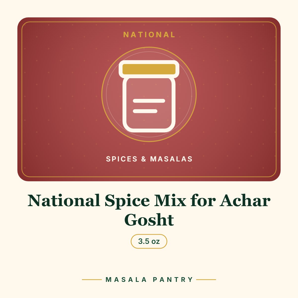National Spice Mix for Achar Gosht – Masala Pantry product card