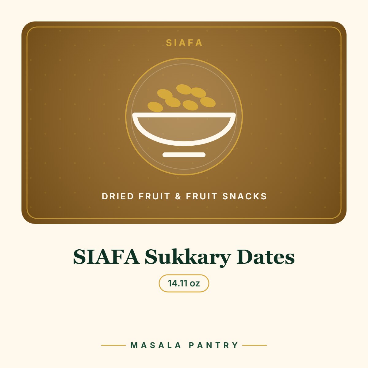 SIAFA Sukkary Dates – Masala Pantry product card