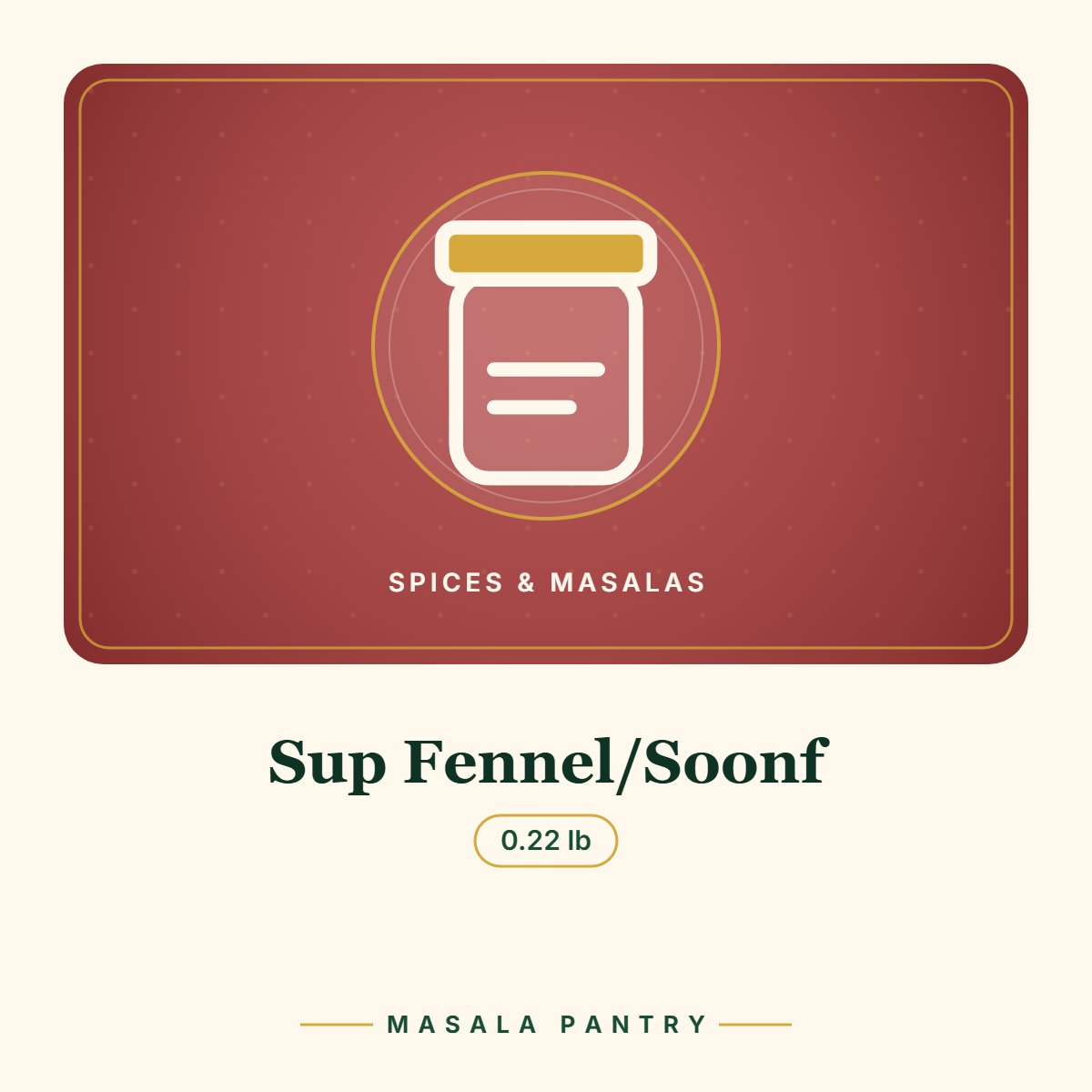 Sup Fennel/Soonf – Masala Pantry product card