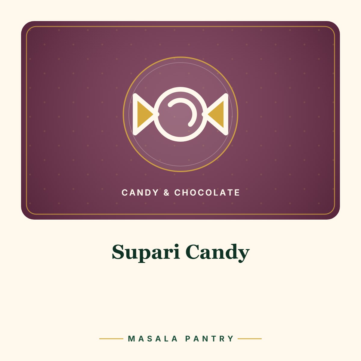 Supari Candy