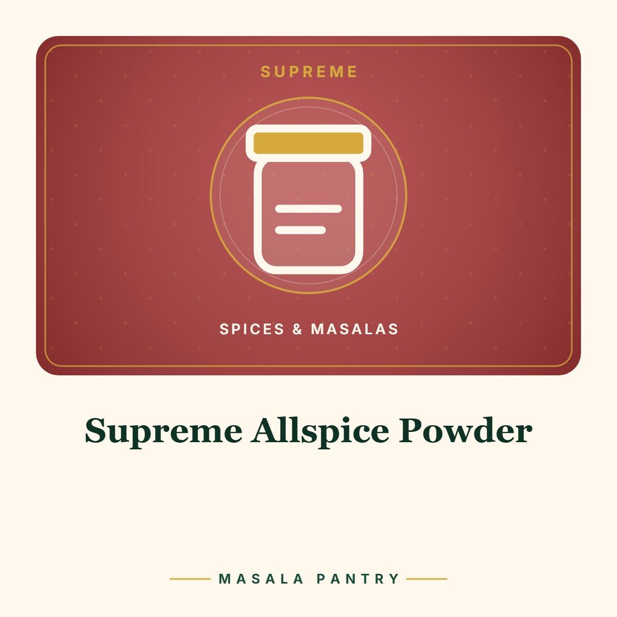 Supreme Allspice Powder – Masala Pantry product card