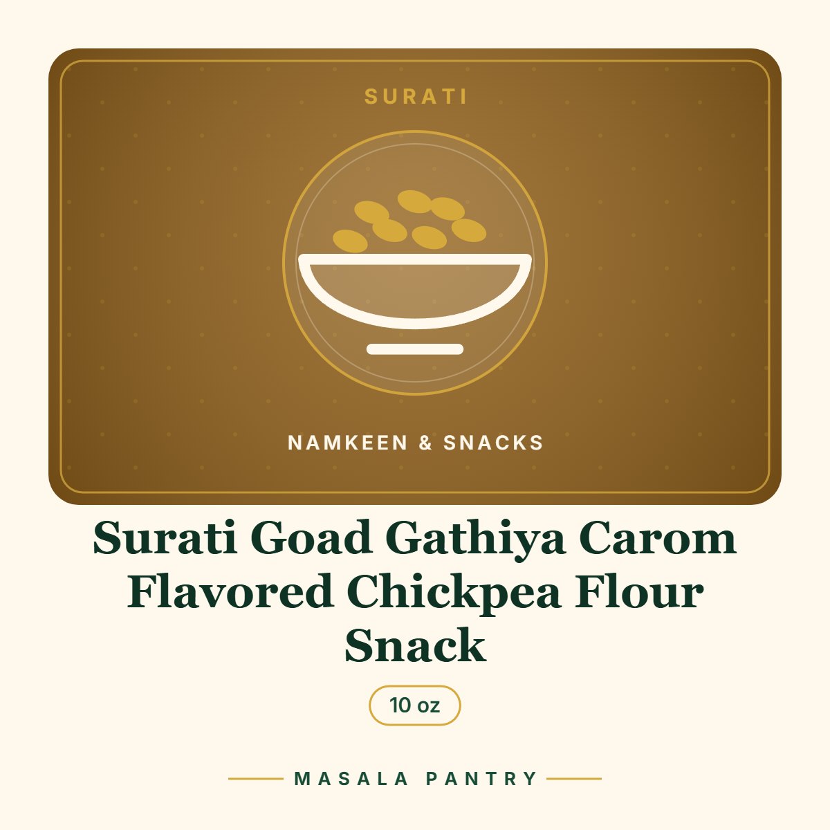Surati Goad Gathiya Carom Flavored Chickpea Flour Snack