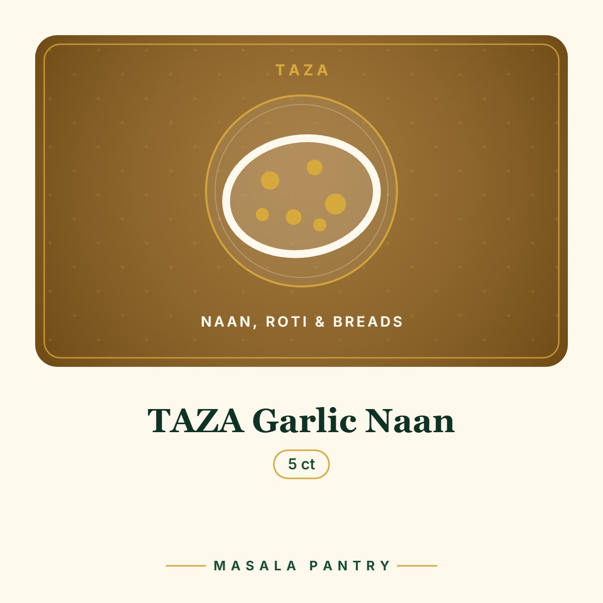 TAZA Garlic Naan