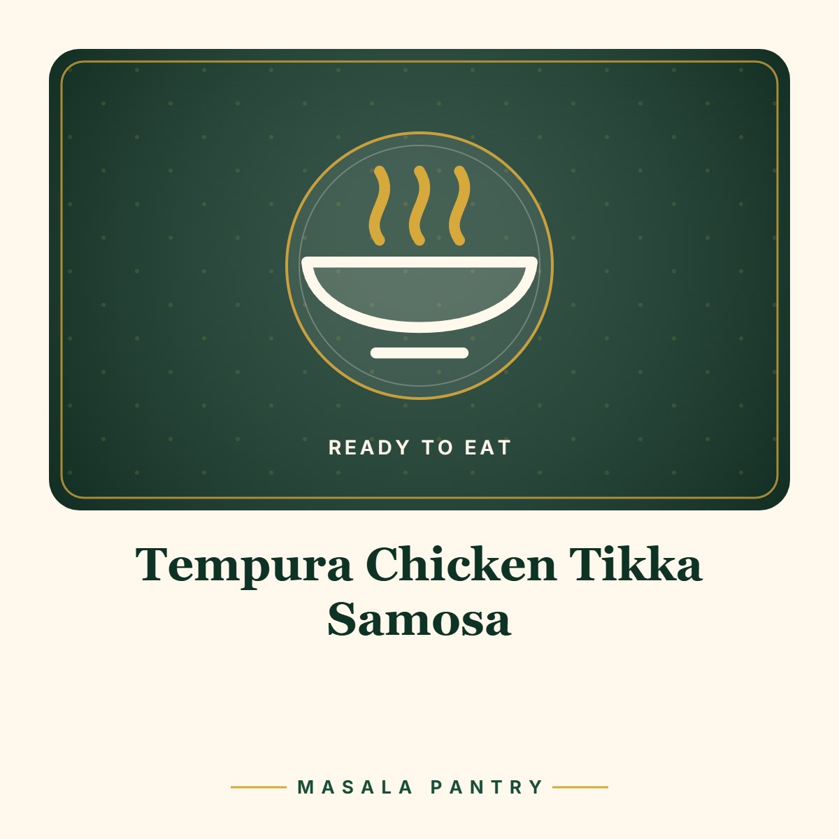 Tempura Chicken Tikka Samosa – Masala Pantry product card