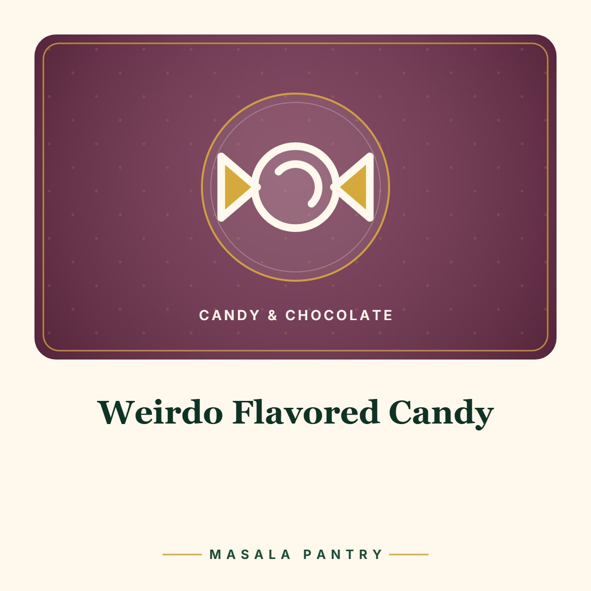 Weirdo Flavored Candy – Masala Pantry product card
